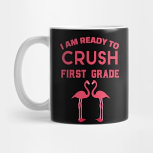 Colorful I Am Ready To Crush First Grade Cute Welcome back to school Teacher Gift For Students kindergarten high school teen girls Mug